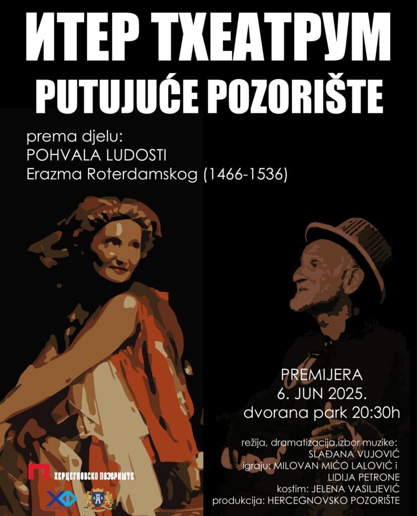 PREMIJERA PREDSTAVE: “POHVALA LUDOSTI”