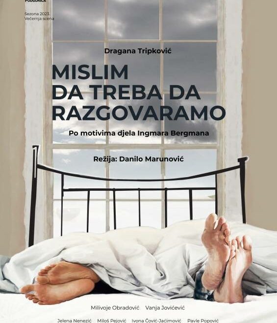 PREDSTAVA: “MISLIM DA TREBA DA RAZGOVARAMO”