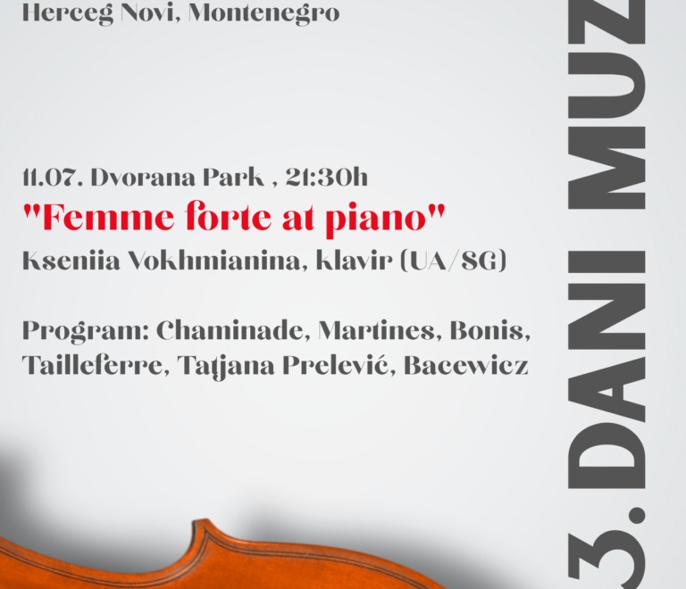DANI MUZIKE: KSENIIA VOKHMIANINA, klavir