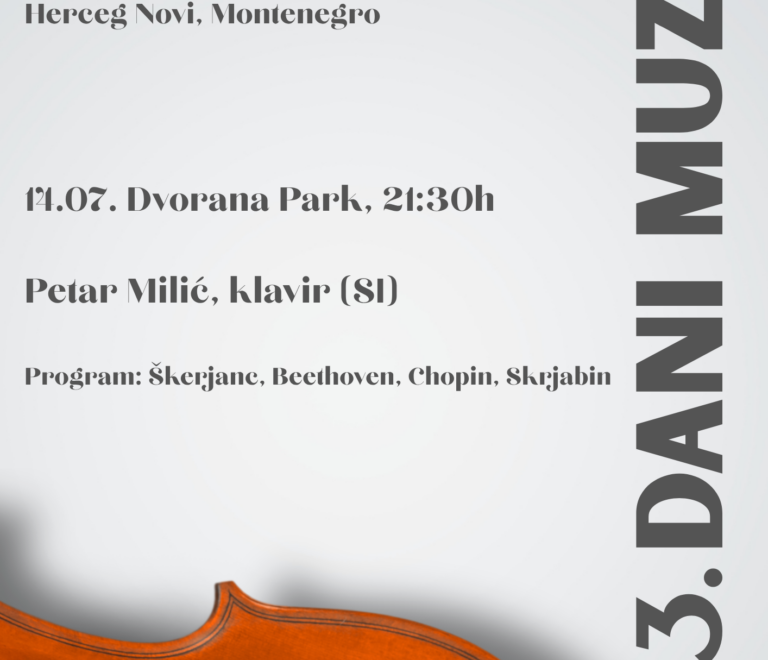 DANI MUZIKE: PETAR MILIĆ, KLAVIR