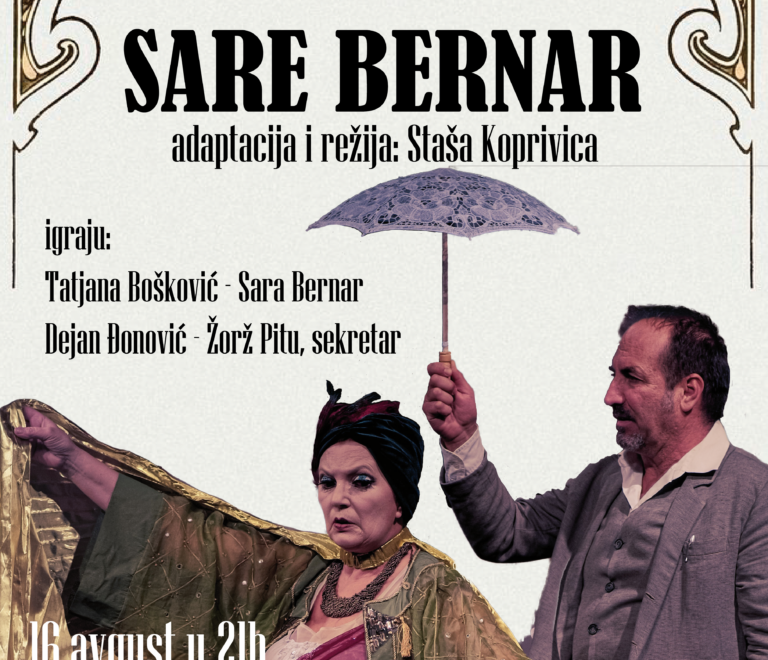 PREDSTAVA: “USPOMENE SARE BERNAR”