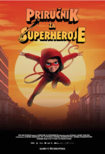 FILM: “PRIRUČNIK ZA SUPERHEROJE”